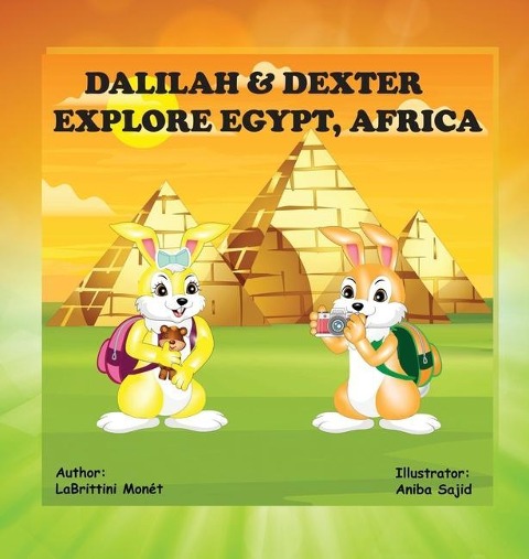 Dalilah & Dexter Explore Egypt, Africa - Labrittini Monét