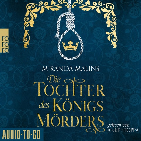 Die Tochter des Königsmörders - Miranda Malins