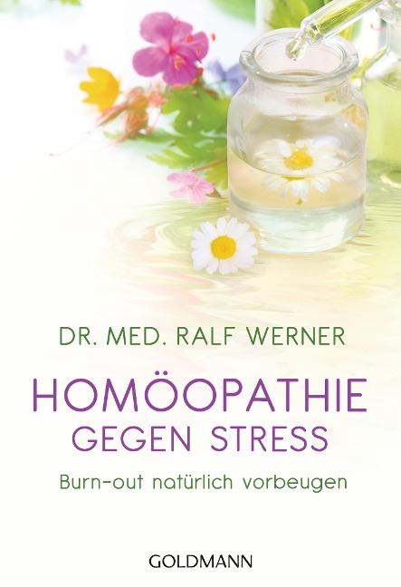 Homöopathie gegen Stress - Ralf Werner