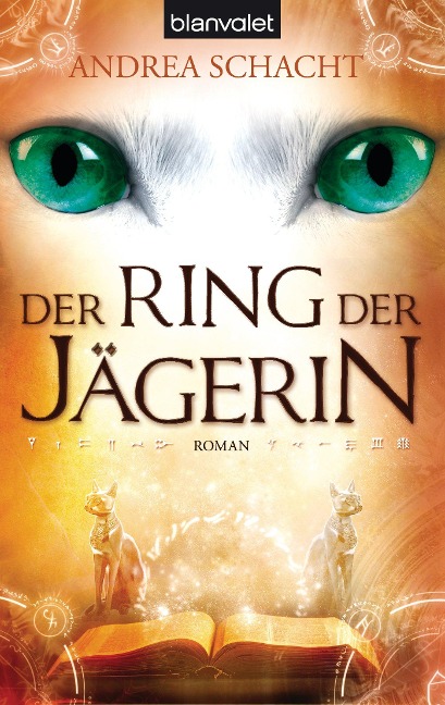 Der Ring der Jägerin - Andrea Schacht