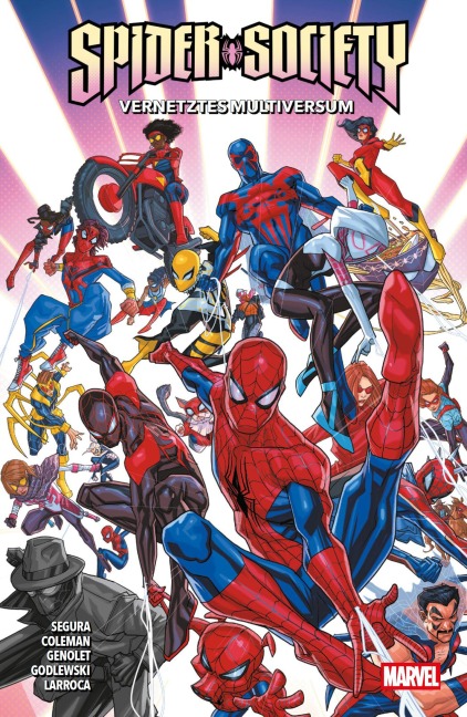 Spider-Society: Vernetztes Multiversum - Alex Segura, Scott Godlewski, Ruairí Coleman, Andrés Genolet, Salvador Larroca