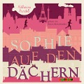 Cover-Bild zum Titel 'Sophie auf den Dächern' von 'Katherine Rundell'