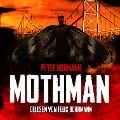 Cover-Bild zum Titel 'Mothman' von 'Peter Hohmann'