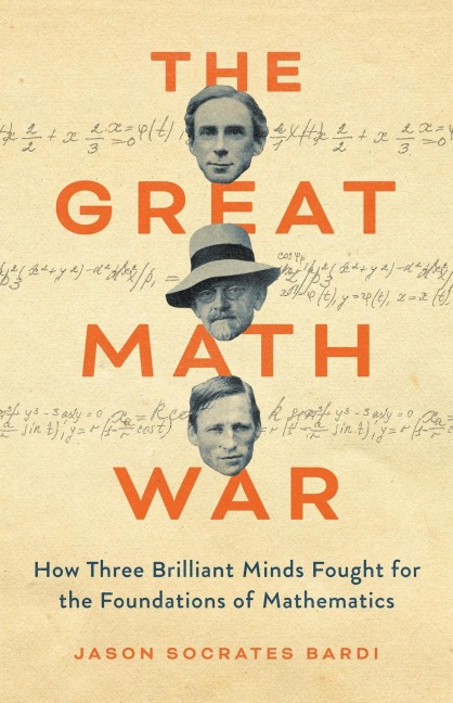 The Great Math War - Jason Socrates Bardi