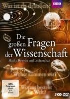 Die großen Fragen der Wissenschaft - Macht, Beweise und Leidenschaft - 