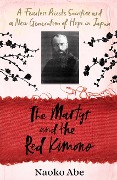 Cover-Bild zum Titel 'The Martyr and the Red Kimono' von 'Naoko Abe'