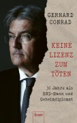 Cover-Bild zum Titel 'Keine Lizenz zum Töten' von 'Gerhard Conrad, Martin Specht'