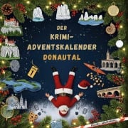 Cover-Bild zum Titel 'Der Krimi-Adventskalender Donautal' von 'Emilia Schmid'
