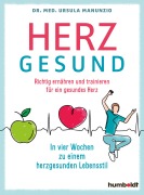 Herzgesund! - Ursula Manunzio