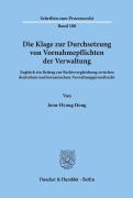 Cover-Bild zum Titel 'Die Klage zur Durchsetzung von Vornahmepflichten der Verwaltung.' von 'Joon-Hyung Hong'