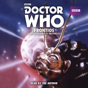 Doctor Who: Frontios: A 5th Doctor Novelisaton - Christopher H. Bidmead