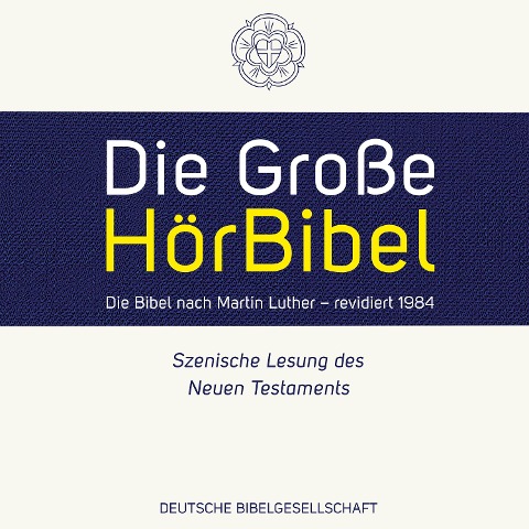 Die Große HörBibel - Lutherbibel 1984 - 