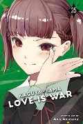 Cover-Bild zum Titel 'Kaguya-Sama: Love Is War, Vol. 25' von 'Aka Akasaka'