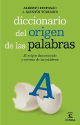 Cover-Bild zum Titel 'Diccionario del origen de las palabras' von 'Alberto Buitrago Jiménez, José Agustín Torijano Pérez'