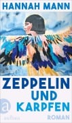 Cover-Bild zum Titel 'Zeppelin und Karpfen' von 'Hannah Mann'