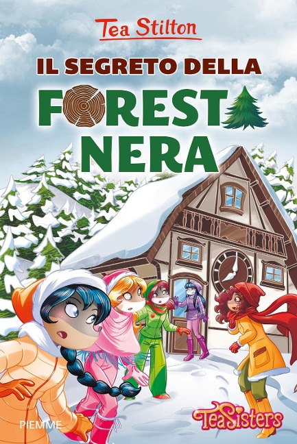 Il segreto della Foresta Nera - Tea Stilton