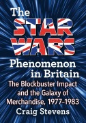 Cover-Bild zum Titel 'The Star Wars Phenomenon in Britain' von 'Craig Stevens'