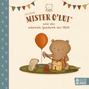 Mister O'Lui und das schönste Geschenk der Welt - Silke Siefert