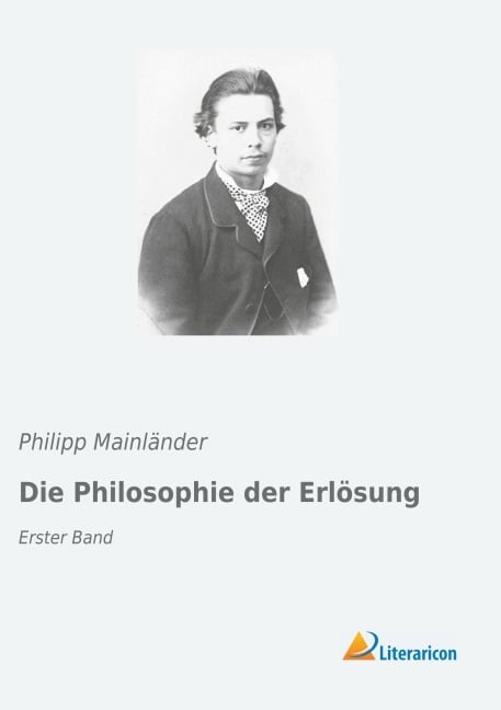 Die Philosophie der Erlösung - Philipp Mainländer