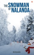 Cover-Bild zum Titel 'The Snowman of Nalanda' von 'Roshan Singh'