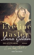 Cover-Bild zum Titel 'Anna Göldin. Die letzte Hexe' von 'Eveline Hasler'