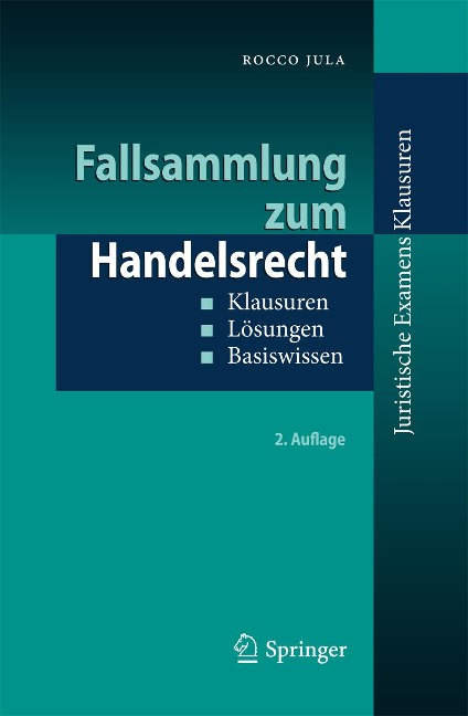 Fallsammlung zum Handelsrecht - Rocco Jula