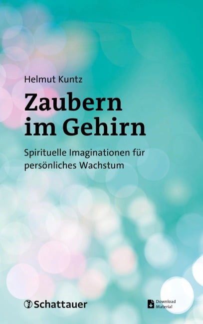 Zaubern im Gehirn - Helmut Kuntz