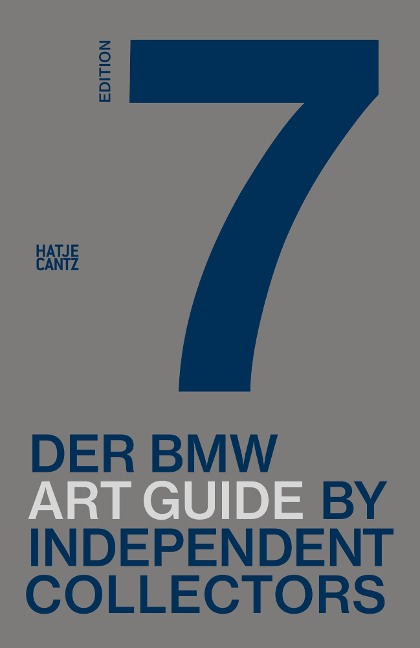 Der siebte BMW Art Guide by Independent Collectors - 