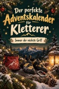 Cover-Bild zum Titel 'Der perfekte Adventskalender für Kletterer' von 'Emil Schäfer'