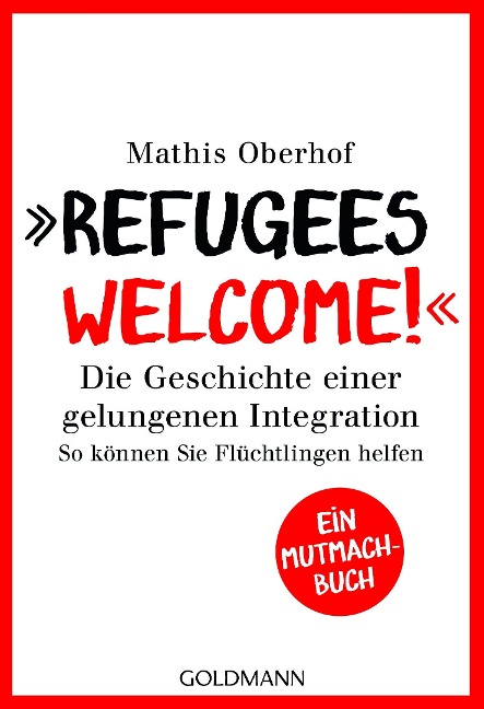 "Refugees Welcome!" - Mathis Oberhof, Carsten Tergast