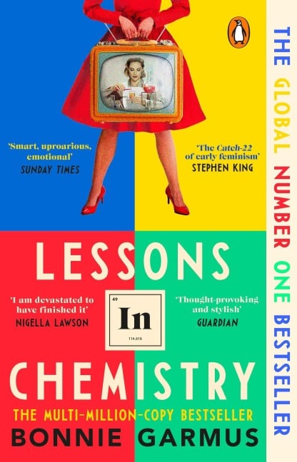 Lessons in Chemistry - Bonnie Garmus