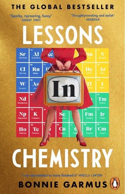 Lessons in Chemistry - Bonnie Garmus