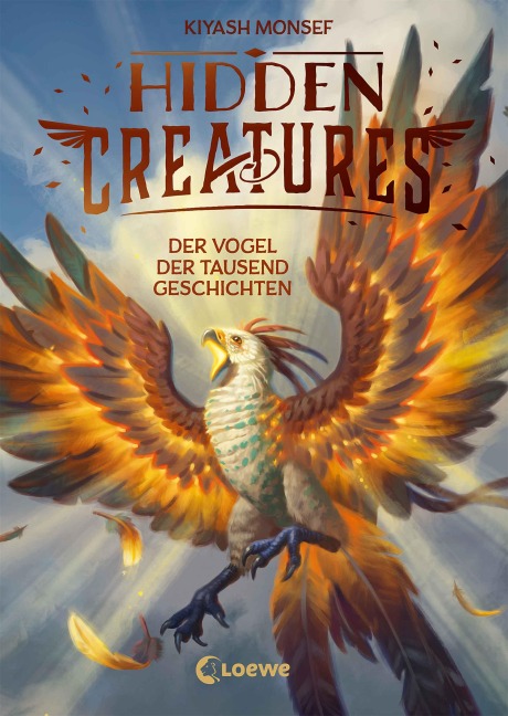 Hidden Creatures (Band 2) - Der Vogel der tausend Geschichten - Kiyash Monsef