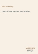 Cover-Bild zum Titel 'Geschichten aus den vier Winden' von 'Max Dauthendey'