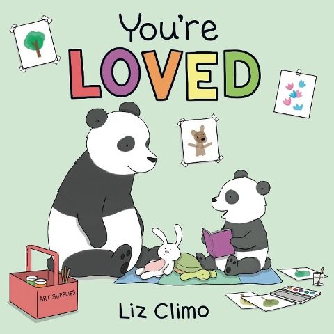 You're Loved - Liz Climo