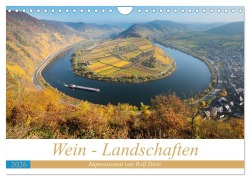 Cover-Bild zum Titel 'Wein - Landschaften (Wandkalender 2026 DIN A4 quer), CALVENDO Monatskalender' von 'Rolf Dietz'