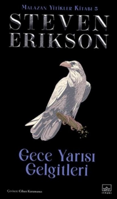 Gece Yarisi Gelgitleri - Malazan Yitikler Kitabi 5 Ciltli - Steven Erikson