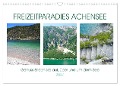 Freizeitparadies Achensee - Genuss-Erlebnisse auf,über und um den See (Wandkalender 2024 DIN A3 quer), CALVENDO Monatskalender - Michaela Schimmack