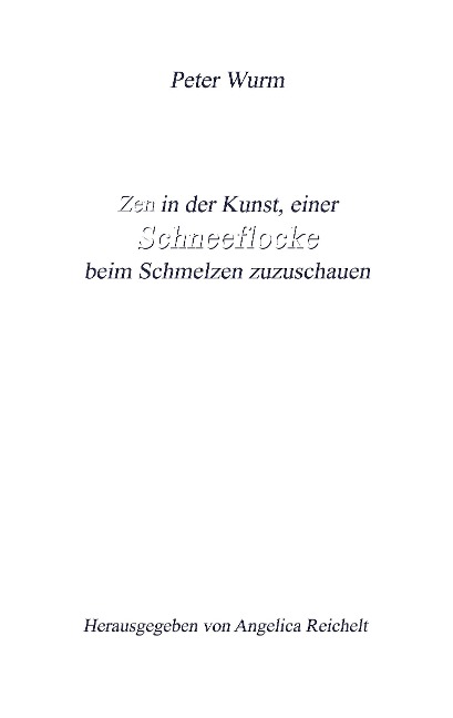 Schneeflocke - Peter Wurm