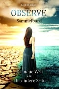 Cover-Bild zum Titel 'Observe' von 'Lisa M. Louis, Lisa Summer'