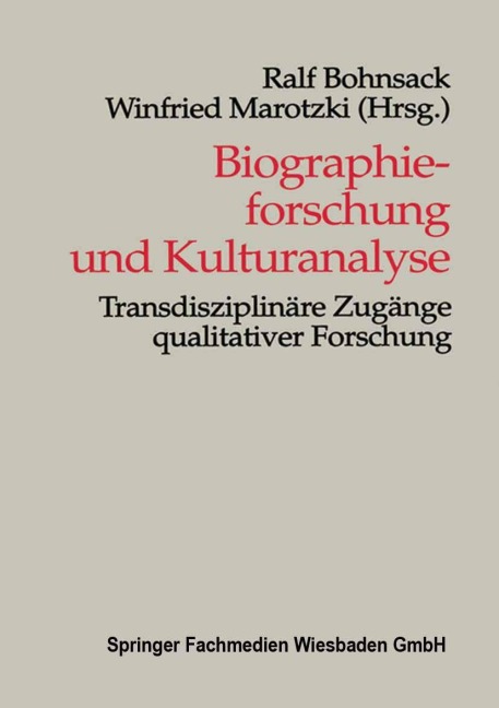 Biographieforschung und Kulturanalyse - 