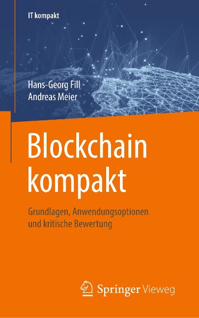 Blockchain kompakt - Andreas Meier, Hans-Georg Fill