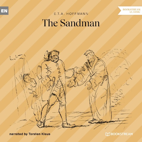 The Sandman - Ernst Theodor Amadeus Hoffmann