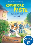 Cover-Bild zum Titel 'Kommissar Pfote (Band 5) - Hier riecht doch was faul!' von 'Katja Reider'