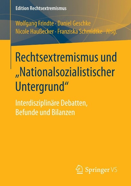 Rechtsextremismus und "Nationalsozialistischer Untergrund" - 