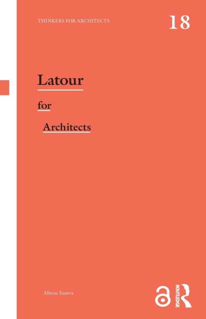 Latour for Architects - Albena Yaneva