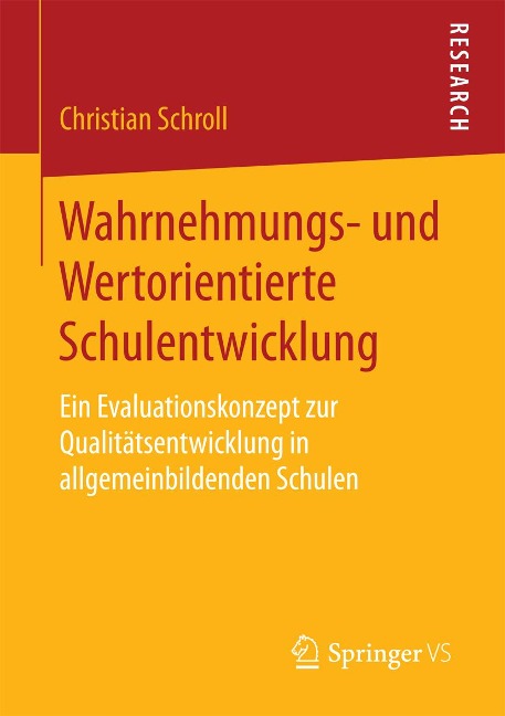 Wahrnehmungs- und Wertorientierte Schulentwicklung - Christian Schroll