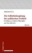 Cover-Bild zum Titel 'Die Selbstbehauptung der politischen Freiheit' von 'Hermann Imdahl'