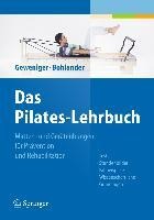 Das Pilates-Lehrbuch - Verena Geweniger, Alexander Bohlander