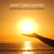 Cover-Bild zum Titel 'Sanft einschlafen - Selbstbewusstsein stärken: Bewährte Einschlafhypnose für Erwachsene' von 'Einschlafen für Erwachsene, Zentrum für Seelische Gesundheit'
